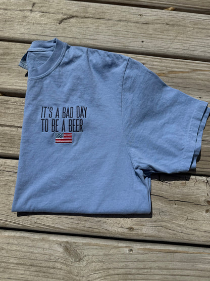 Bad Day To Be A Beer T-Shirt