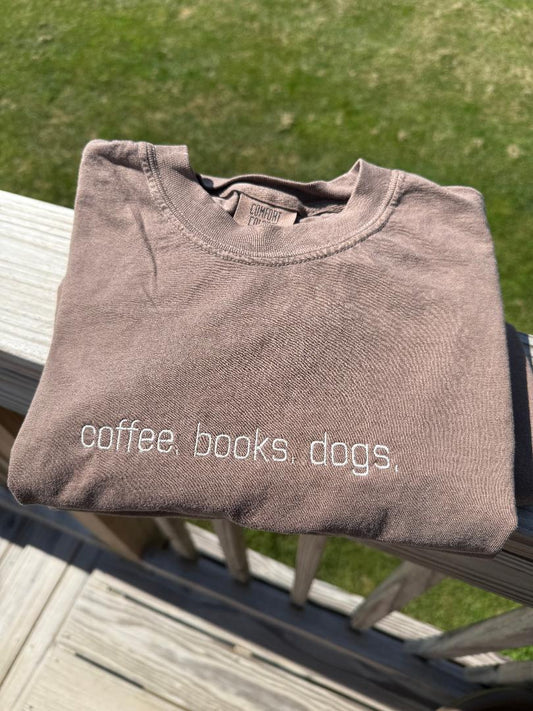 Coffee. Dogs. Books.