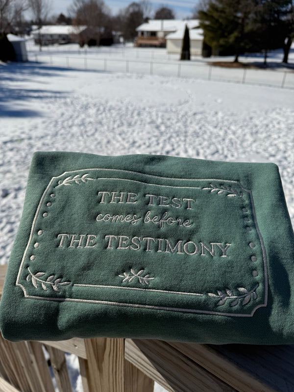 The Test Comes Before The Testimony