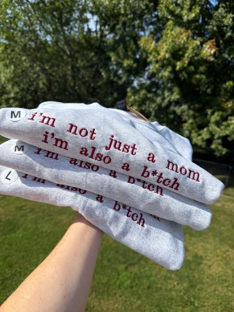 I'm not just a mom (Crew)