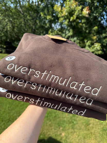 Overstimulated